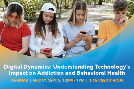 Digital Dynamics: Understanding Technology's Impact on Addiction and Behavioral Health